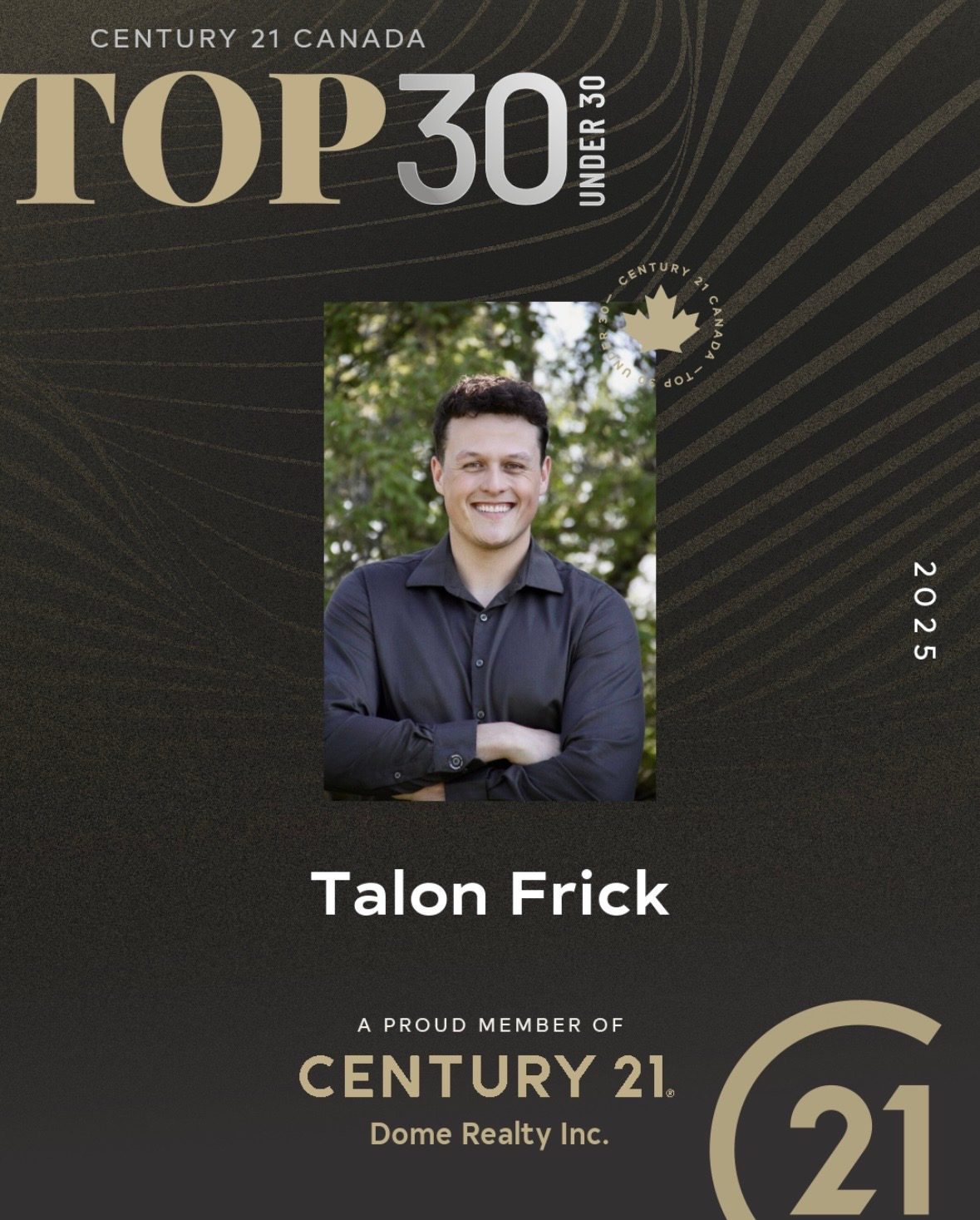 Century 21 Canada Top 30 Under 30 award card — Talon Frick 2025
